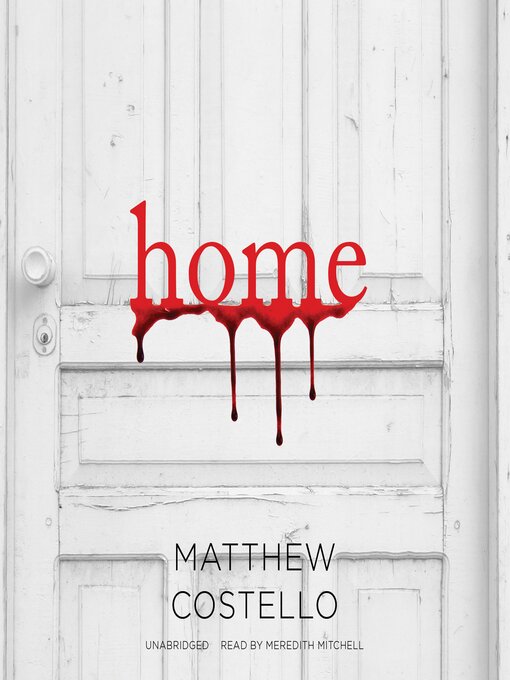 Title details for Home by Matthew Costello - Available